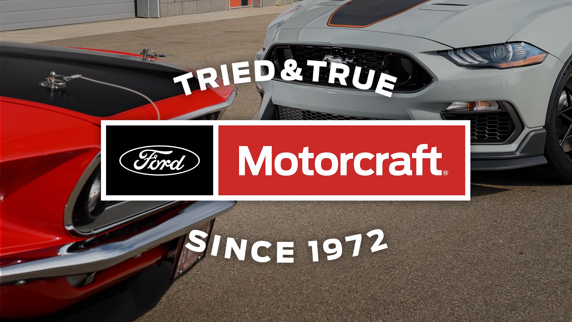 Motorcraft Tried & True since 1972 logo and two Mustangs