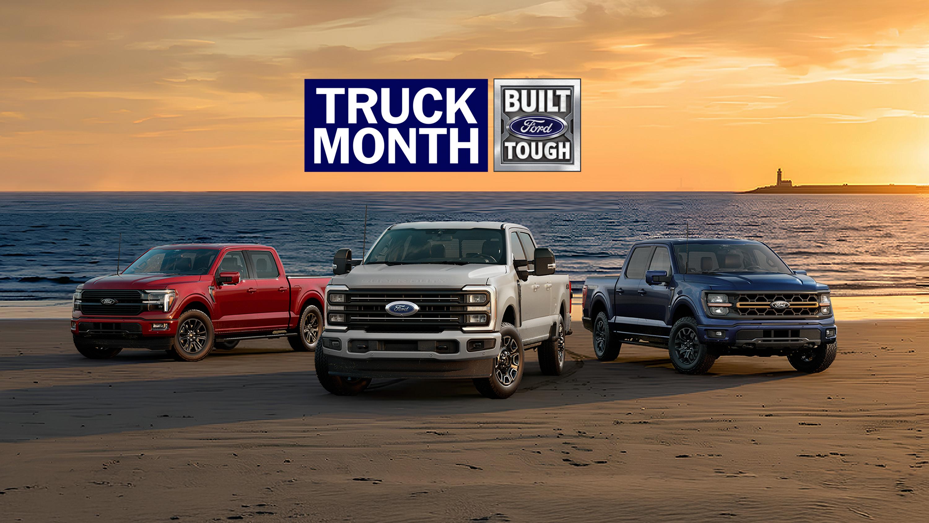 Ford Truck Month is here. This is your time. Own it.