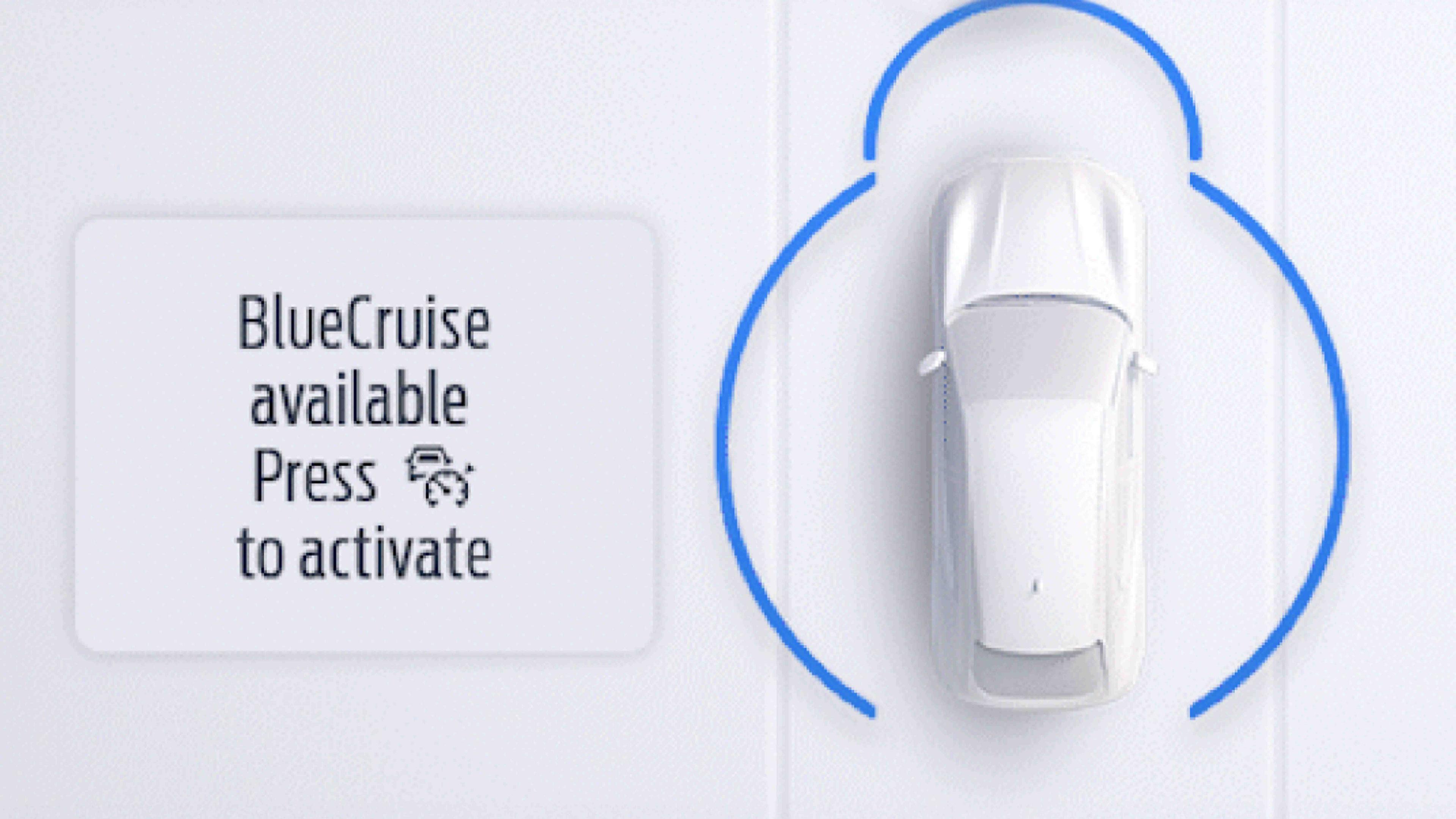 The "BlueCruise available" screen prompt